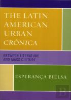 The Latin American Urban Cronica