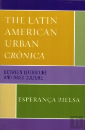The Latin American Urban Cronica