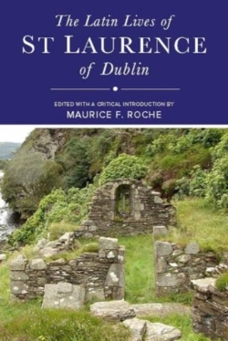 Bertrand.pt - The Latin Lives Of St Laurence Of Dublin