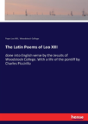 The Latin Poems Of Leo Xiii