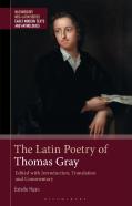 The Latin Poetry Of Thomas Gray