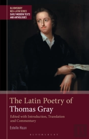 The Latin Poetry Of Thomas Gray