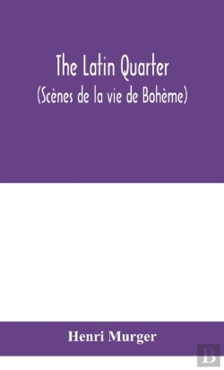Bertrand.pt - The Latin Quarter (Scenes De La Vie De Boheme)