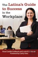 The Latina'S Guide To Success In The Workplace