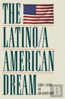The Latino/A American Dream