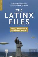 The Latinx Files