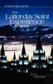 The Latter-Day Saint Experience In America