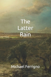 The Latter Rain