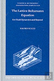 The Lattice Boltzmann Equation