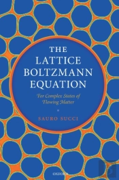 The Lattice Boltzmann Equation