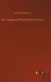 The Laughing Mill And Other Sttories