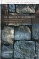 The Laughter Of The Oppressed