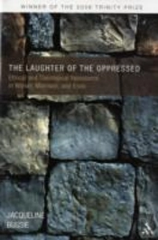 The Laughter Of The Oppressed