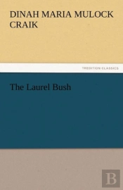 The Laurel Bush