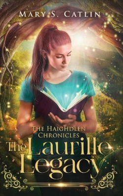 Bertrand.pt - The Laurille Legacy (The Haighdlen Chronicles, Book 1)