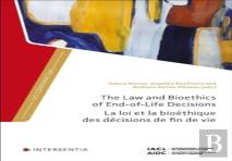 The Law And Bioethics Of End-Of-Life Decisions