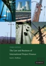 The Law And Business Of International Project Finance