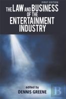 The Law And Business Of The Entertainment Industry