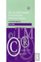 The Law And Economics Of Antitrust And Intellectual Property