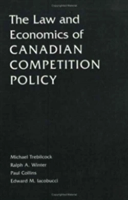 Bertrand.pt - The Law And Economics Of Canadian Competition Policy