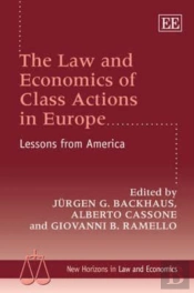 The Law And Economics Of Class Actions In Europe - Lessons From America