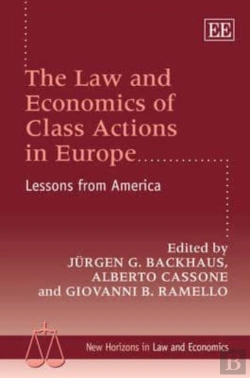 Bertrand.pt - The Law And Economics Of Class Actions In Europe - Lessons From America
