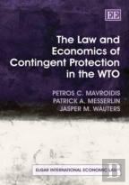 The Law And Economics Of Contingent Protection In The Wto