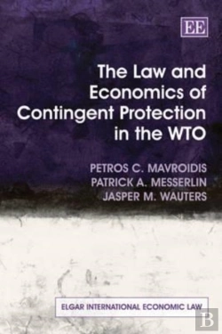 Bertrand.pt - The Law And Economics Of Contingent Protection In The Wto
