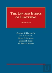 The Law And Ethics Of Lawyering