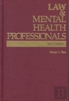The Law And Mental Health Professionals