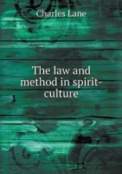 The Law And Method In Spirit-Culture