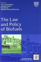 The Law And Policy Of Biofuels