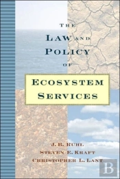 The Law And Policy Of Ecosystem Services