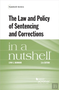 Bertrand.pt - The Law And Policy Of Sentencing And Corrections In A Nutshell