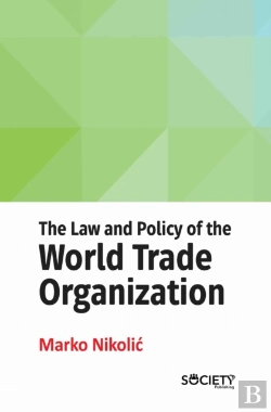 Bertrand.pt - The Law And Policy Of The World Trade Organization