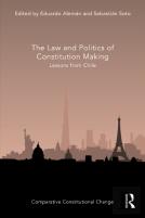 The Law And Politics Of Constitution Making