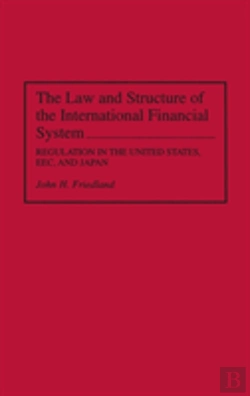 Bertrand.pt - The Law And Structure Of The International Financial System