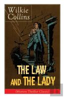 The Law And The Lady (Mystery Thriller Classic)
