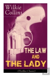 The Law And The Lady (Thriller Classic)