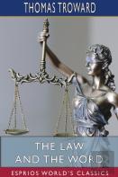 The Law And The Word (Esprios Classics)