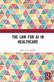 The Law For Ai In Healthcare