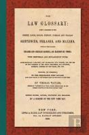 The Law Glossary. Fourth Edition (1856)