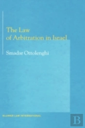 The Law Of Arbitration In Israel