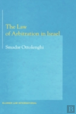 Bertrand.pt - The Law Of Arbitration In Israel