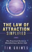 The Law Of Attraction Simplified