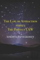 The Law Of Attraction Versus The Perfect Law