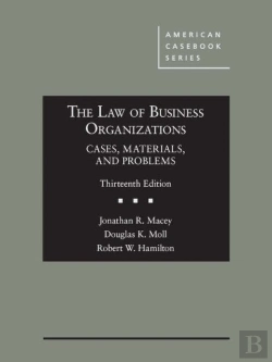 Bertrand.pt - The Law Of Business Organizations, Cases, Materials, And Problems