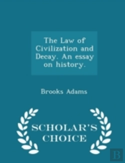 Bertrand.pt - The Law Of Civilization And Decay. An Es