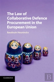 The Law Of Collaborative Defence Procurement In The European Union