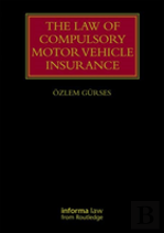 The Law Of Compulsory Motor Vehicle Insurance